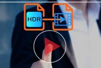 How do I convert HDR video to normal How do I convert HDR video to normal