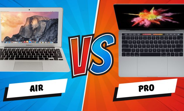 MacBook Air vs the MacBook Pro